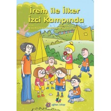 İrem İle İlker İzci Kampında