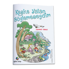 Keşke Yalan Söylemeseydim